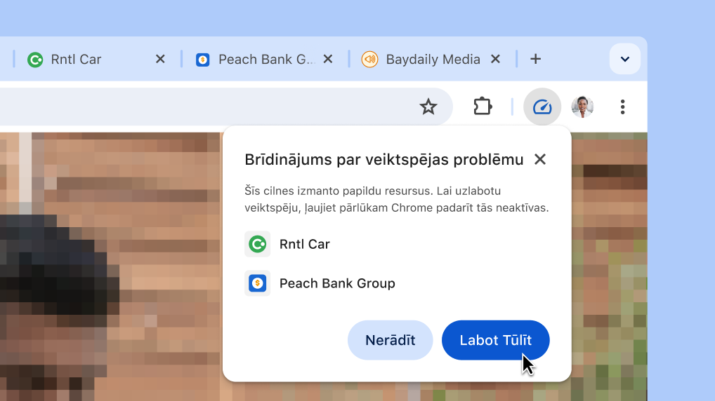 Uzlabojiet pārlūka veiktspēju ar vienu klikšķi